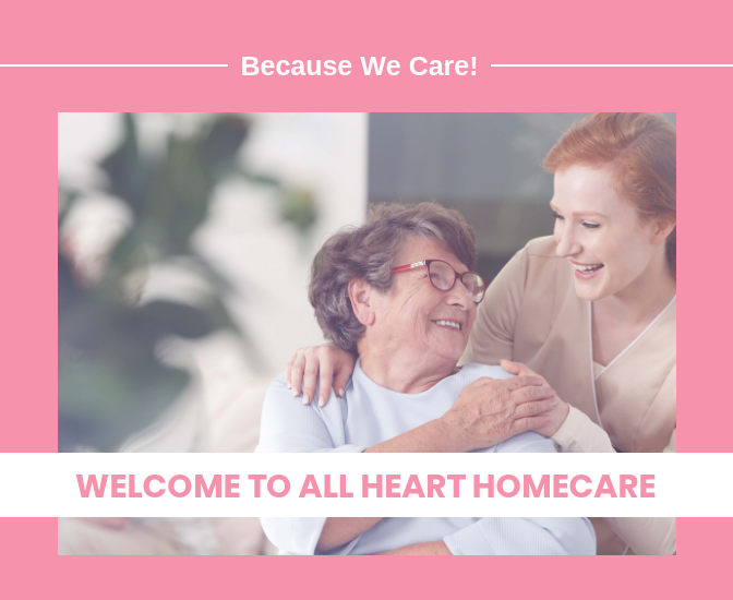 welcome to allheart homecare